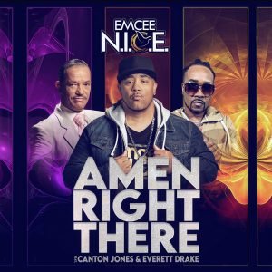 Emcee N.I.C.E. - Amen Right There